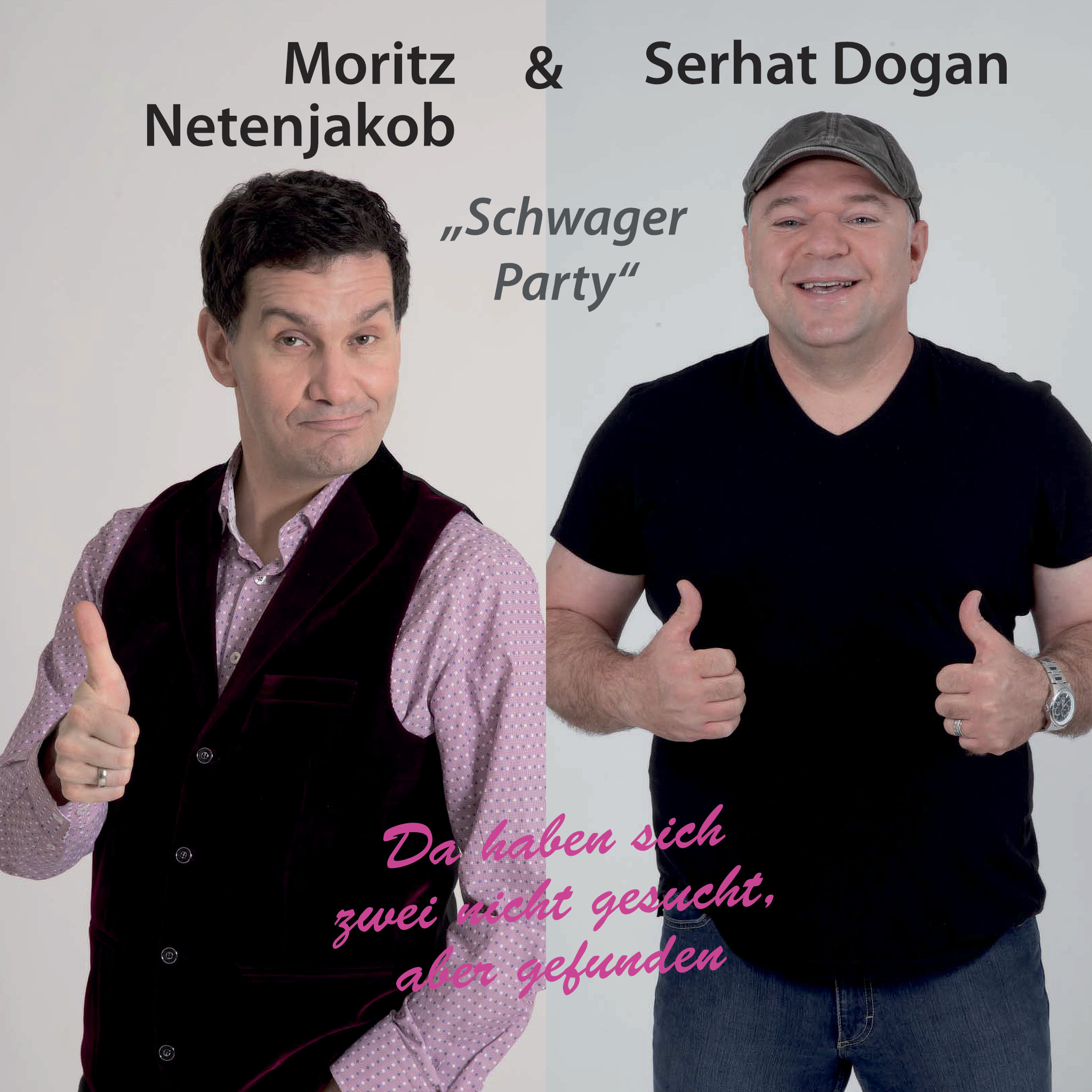 Moritz Netenjakob & Serhat Dogan - Schwagerparty - Eine Deutsch-Türkische Verwandtschaft